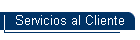 Servicios al Cliente